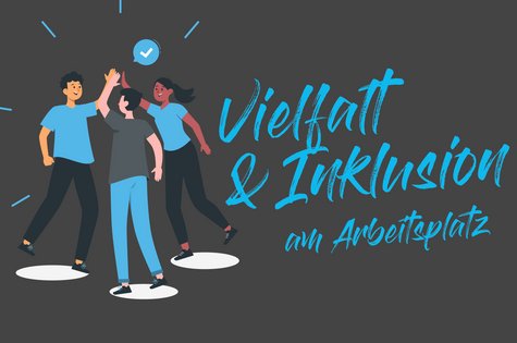 Vielfalt und Inklusion am Arbeitsplatz